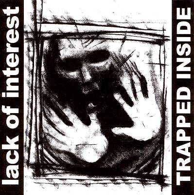 LACK OF INTEREST - Trapped Inside cover 