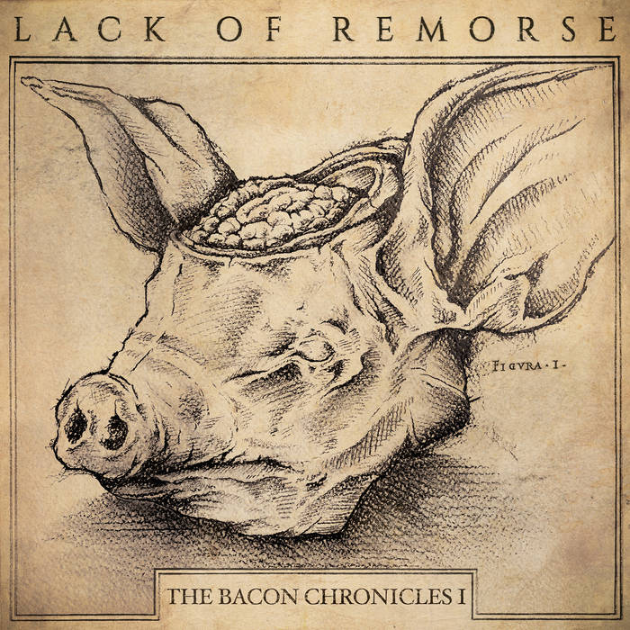 LACK OF REMORSE - The Bacon Chronicles I cover 