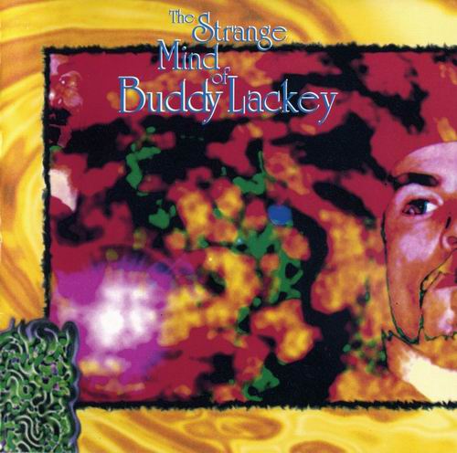 BUDDY LACKEY - The Strange Mind Of Buddy Lackey cover 