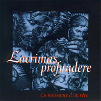 LACRIMAS PROFUNDERE - La Naissance D'un Rêve cover 