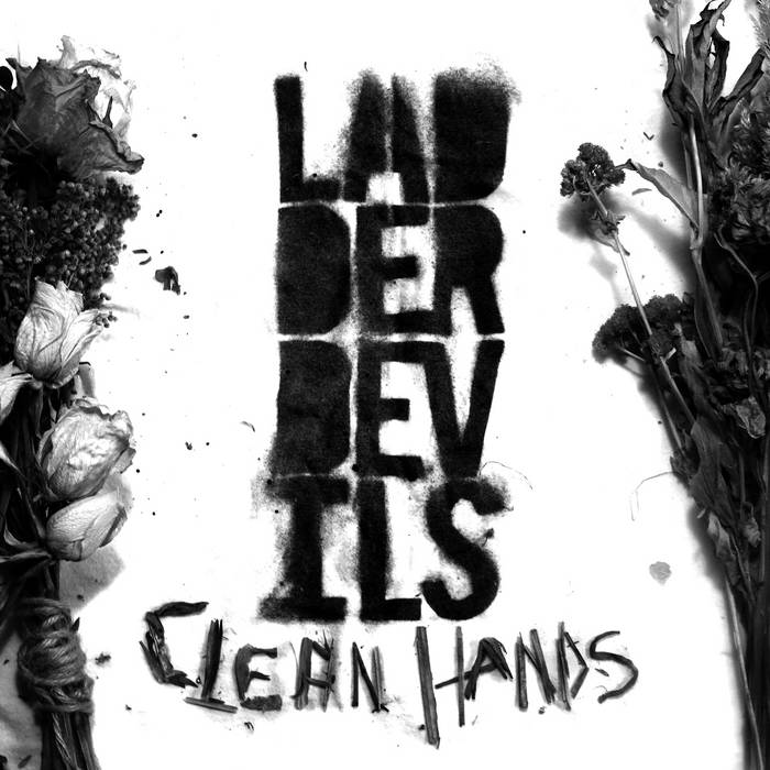 LADDER DEVILS - Clean Hands cover 