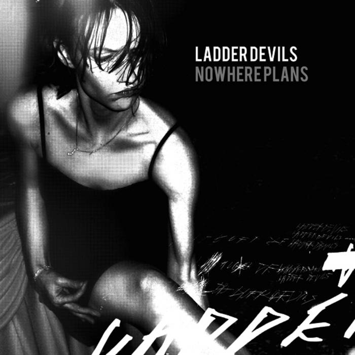 LADDER DEVILS - Nowhere Plans cover 