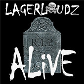 LAGERLOUDZ - Alive cover 