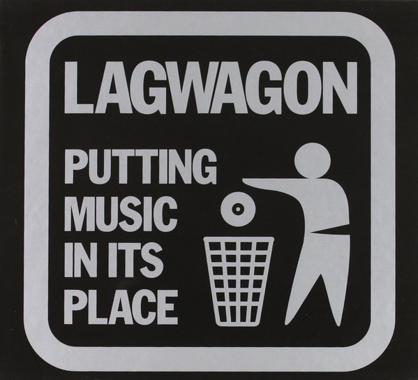 LAGWAGON - Putting Music In Its Place cover 