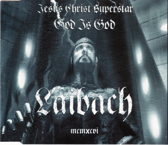 LAIBACH - Jesus Christ Superstar / God Is God cover 