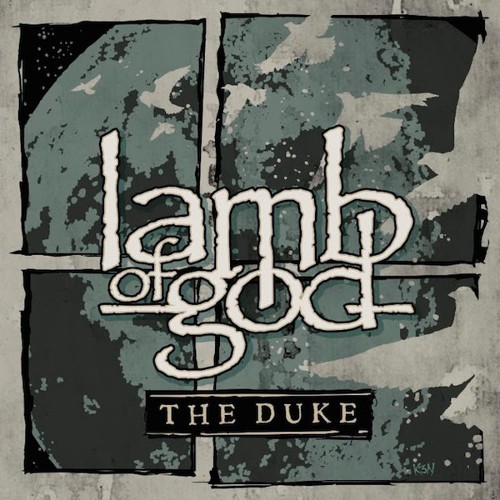 LAMB OF GOD - The Duke cover 