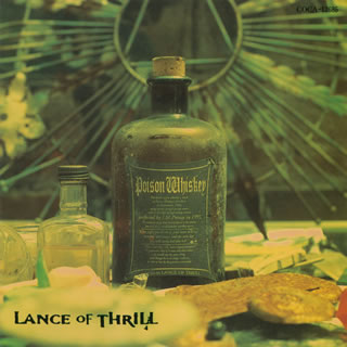 LANCE OF THRILL - Poison Whiskey cover 