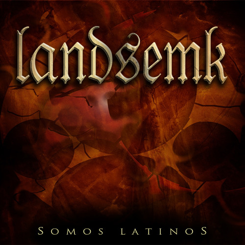 LANDSEMK - Somos Latinos cover 