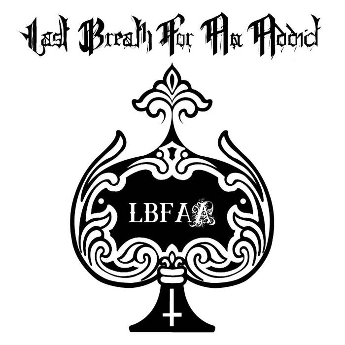 LAST BREATH FOR AN ADDICT - LBFAA cover 
