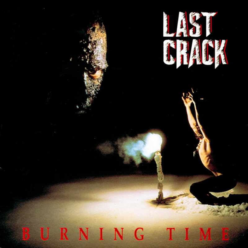 LAST CRACK - Burning Time cover 