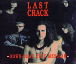 LAST CRACK - Down Beat Dirt Messiah cover 