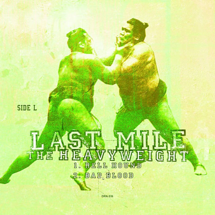 LAST MILE - The Heavyweight cover 