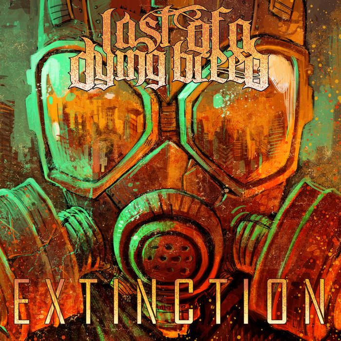LAST OF A DYING BREED - Extinction cover 