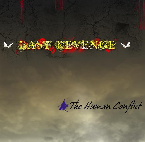 LAST REVENGE - The Human Conflict cover 