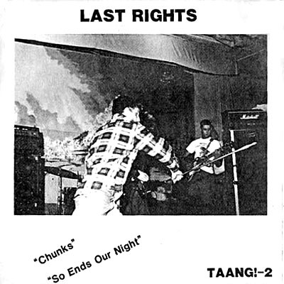 LAST RIGHTS - Chunks / So Ends Our Night cover 