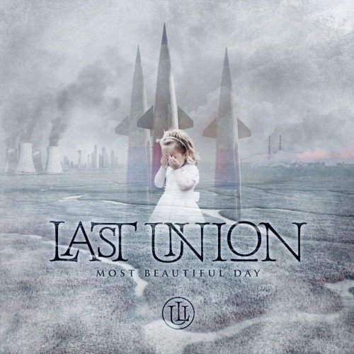 LAST UNION - Most Beautiful Day cover 
