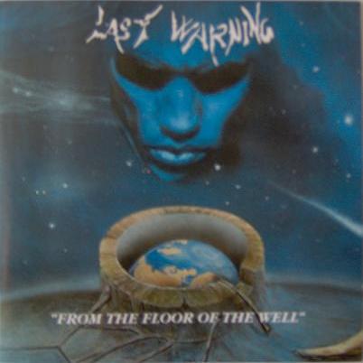LAST WARNING - From The Floor Of The Well cover 