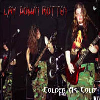LAY DOWN ROTTEN - Colder As Cold cover 