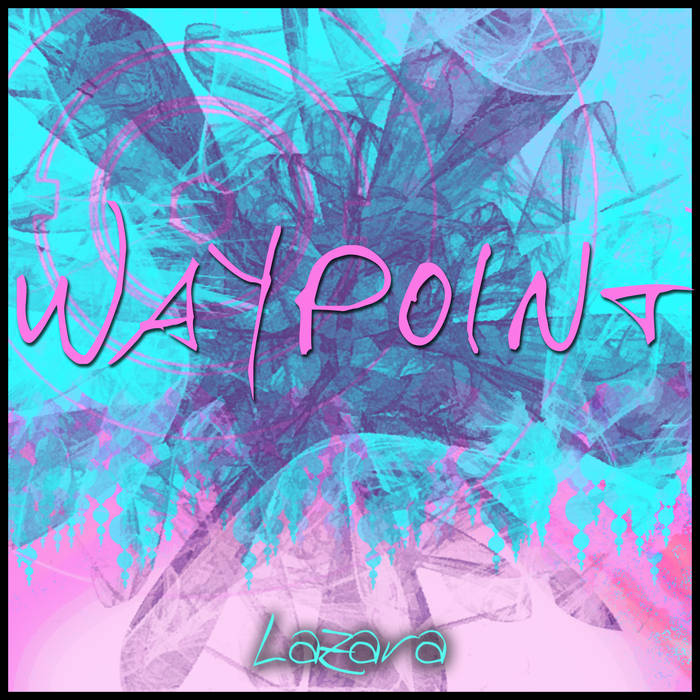 LAZARA - Waypoint cover 