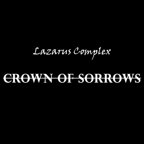 LAZARUS COMPLEX (MA) - Crown Of Sorrows cover 