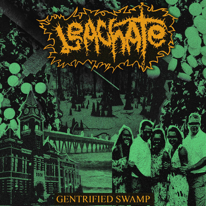 LEACHATE - Gentrified Swamp cover 