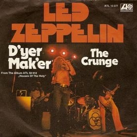 LED ZEPPELIN - D'yer Mak'er / The Crunge cover 