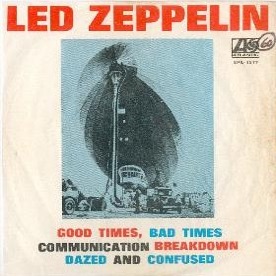 LED ZEPPELIN - Good Times Bad Times cover 