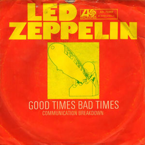 LED ZEPPELIN - Good Times Bad Times / Communication Breakdown cover 