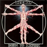 LEEWAY - Born to Expire cover 