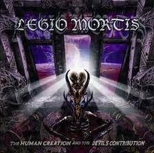 LEGIO MORTIS - The Human Creation and the Devil's Contribution cover 