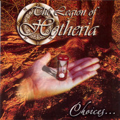 THE LEGION OF HETHERIA - Choices... cover 
