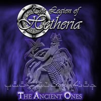 THE LEGION OF HETHERIA - The Ancient Ones cover 