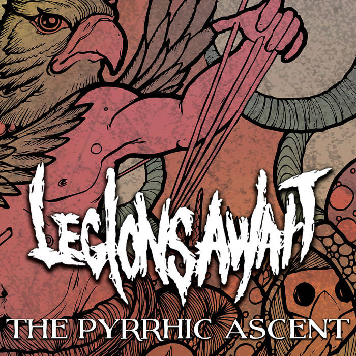 LEGIONS AWAIT - The Pyrrhic Ascent cover 