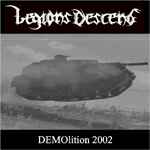 LEGIONS DESCEND - DEMOlition 2002 cover 