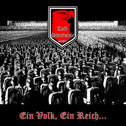 LEIBSTANDARTE - Ein Volk, Ein Reich​.​.​. cover 