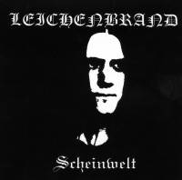 LEICHENBRAND - Scheinwelt cover 