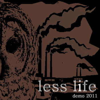 LESS LIFE - Demo 2011 cover 