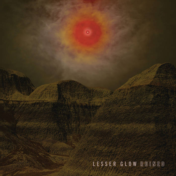 LESSER GLOW - Ruined cover 