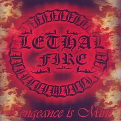 LETHAL FIRE - Vengeance Is Mine! cover 