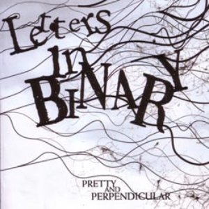LETTERS IN BINARY - Pretty And Perpendicular cover 