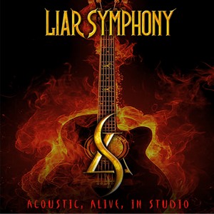 LIAR SYMPHONY - Acoustic, Alive, In Studio cover 