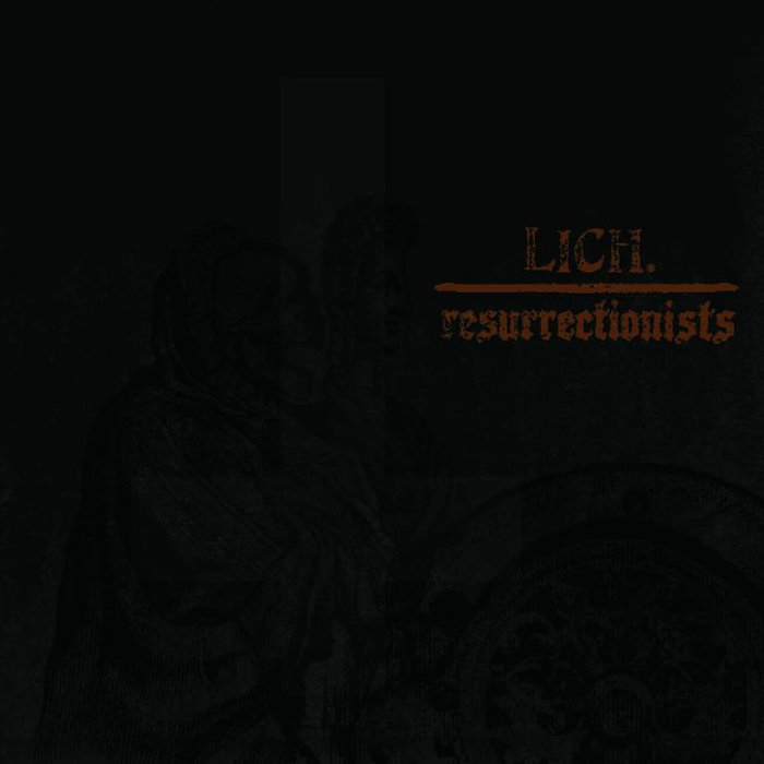 LICH - Lich. / Resurrectionists cover 