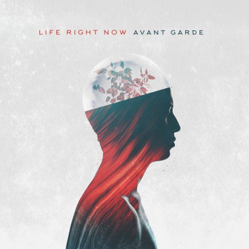 LIFE RIGHT NOW - Avant Garde cover 