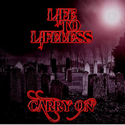 LIFE TO LIFELESS - Carry On cover 
