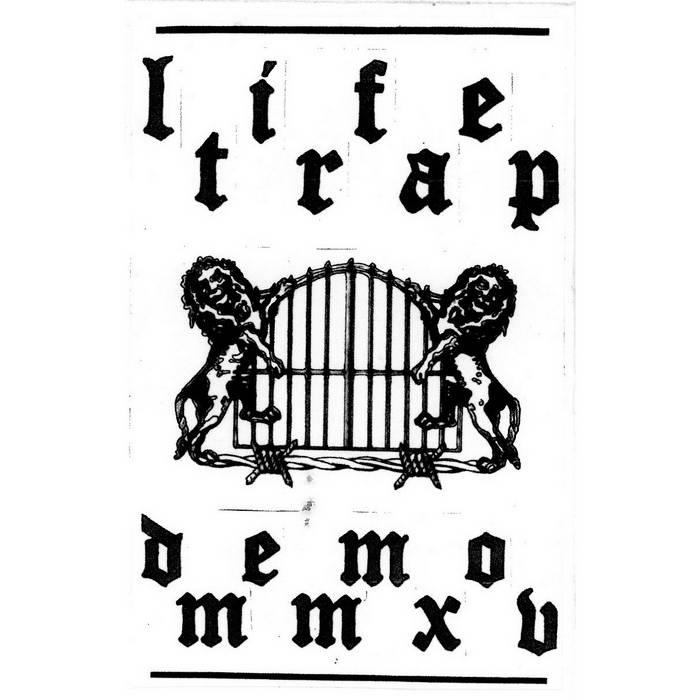 LIFE TRAP - Demo MMXV cover 