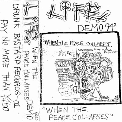 LIFE - When The Peace Collapses Demo 94' cover 