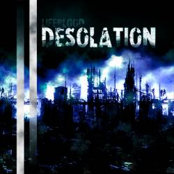 LIFEBLOOD - Desolation cover 