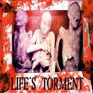 LIFE'S TORMENT - Life's Torment cover 