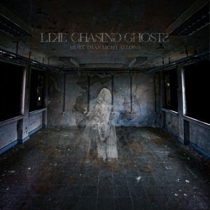 LIKE CHASING GHOSTS - More Than Light Allows cover 