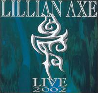 LILLIAN AXE - Live 2002 cover 